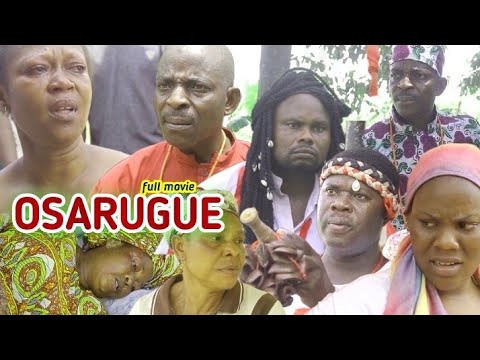 OSARUGUE- ( full movie) LOVETH OKH/ PAT USOH/ OSASUYI WEST/2023/ [LATEST BENIN NOLLYWOOD MOVIE]