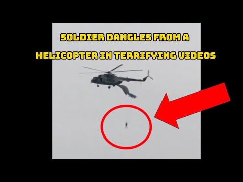 Soldier Dangles From A Helicopter In Terrifying Videos