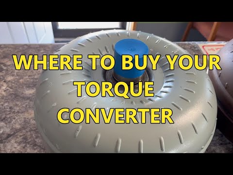 Where to buy your next  transmission torque converter and why