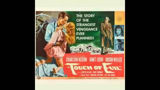 Henry Mancini - Touch of Evil Main Theme - From "Touch of Evil" Original Soundtrack