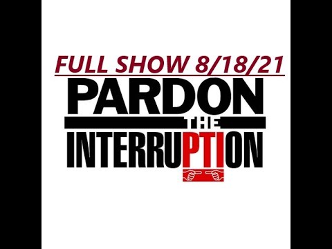 PARDON THE INTERRUPTION FULL 8/18/21 Mina: Andy Dalton addresses competition with Justin Fields