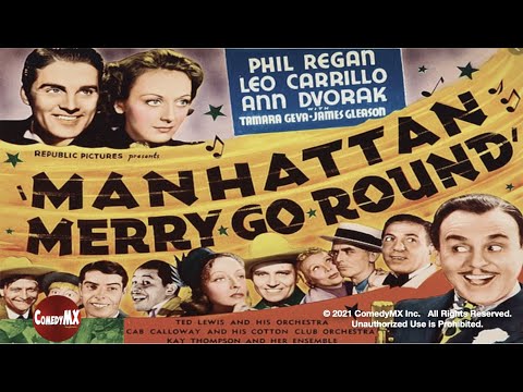 Manhattan Merry-Go-Round (1937) | Full Movie | Phil Regan | Leo Carillo