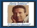 Marty Robbins - Is There Any Chance