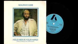 MAURICE GIBB - HOLD HER IN YOUR HAND