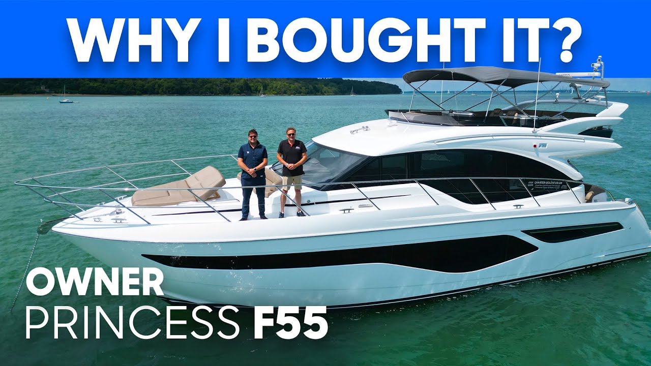 Princess F55 | Owner's Review