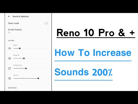 OPPO Reno 10 Pro & + How To Increase Sound 200%
