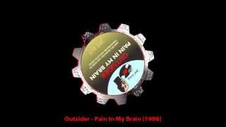 Outsider ‎– Pain In My Brain [1996]
