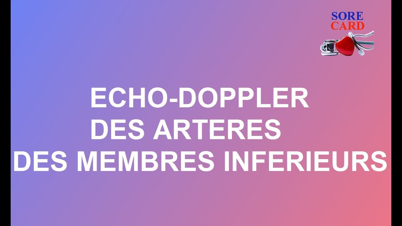 ECHO-DOPPLER ARTÉRIEL DES MEMBRES INFÉRIEURS