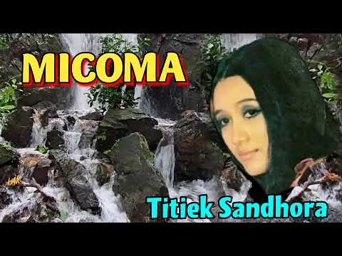 MICOMA  - Titiek Sandhora