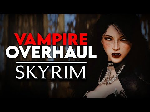 Making Skyrim's Vampires Better With This Simple Mods!
