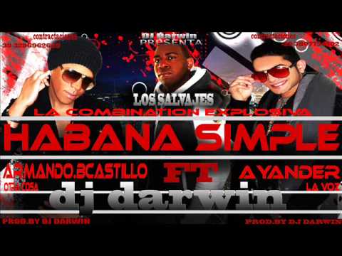 Sexy Andar - Ayander Ft Armando.B Castillo (HabanaSimple) (Prod.By Dj Darwin) Reggaeton 2013
