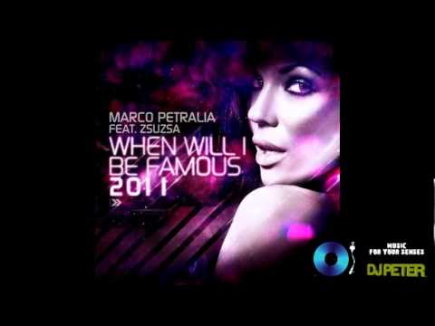 Marco Petralia Feat. Zsuzsa - When Will I Be Famous 2011 (Plastik Funk Remix)