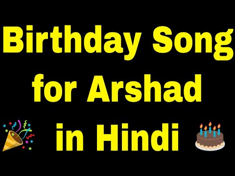 Birthday Song for Arshad - Happy Birthday Song for Arshad
