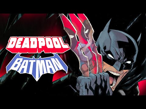 Batman vs Deadpool: The Ultimate DC/Marvel Crossover Finally Happens!