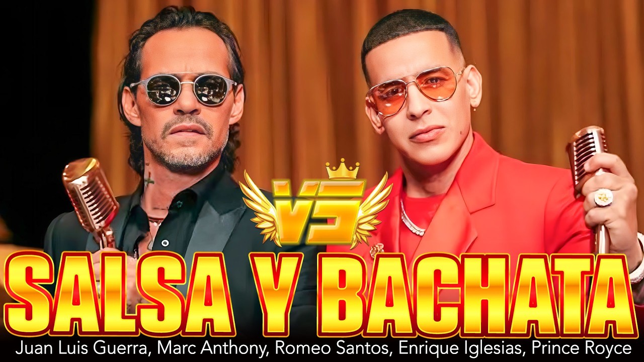 MIX SALSA Y BACHATA LO MEJOR - DADDY YANKEE, PRINCE ROYCE, MARC ANTHONY, ROMEO SANTOS, SHAKIRA Y MÁS