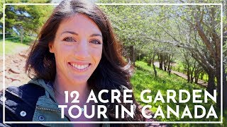Garden Tour on 12 Acres in Prince Edward Island  |  VLOG  |  Hey It's A Good Life