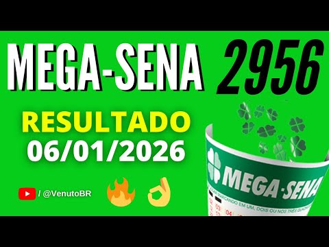 🍀 RESULTADO MEGA SENA 2956