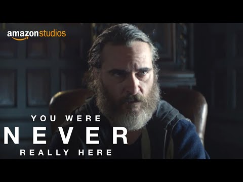 You Were Never Really Here - Book to Film | Amazon Studios