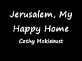 Jerusalem My Happy Home (Moklebust)