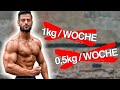 Wie SCHNELL Abnehmen OHNE Muskeln zu verlieren? (0,5kg? 1kg? oder 2kg pro Woche?)