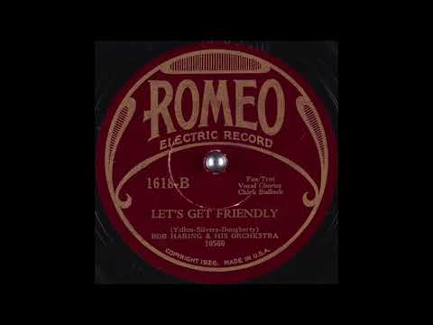 Let's Get Friendly - Bob Haring and His Orchestra - 1930 - HQ Sound
