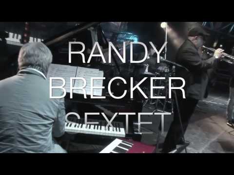 Randy Brecker sextet 