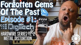 Video thumbnail for Forgotten Gems Of The Past Episode #1:  Digitech HardWire TL-2 Metal Distortion by Robert Jackson