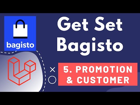 5 ECommerce Platform Bagisto | Promotion and Customers