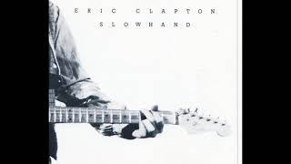 Eric Clapton  -We&#39;re All The Way