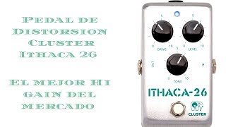 Video thumbnail for Distortion Hi gain Cluster Ithaca 26 by Javier Bagala
