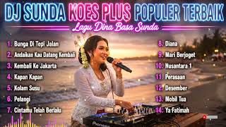 Download lagu DJ SUNDA VIRAL – Koes Plus Remix Sunda, DJ Koplo Ceria Full Bass mp3