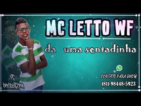 MC LETTO WF - DA UMA SENTADINHA - AUDIO OFICIAL