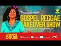 Gospel Reggae Takeover ft Carlene Davis - DJ Proclaima 16th April 2021