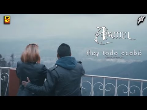 Amitiel - Hoy Todo Acabo ( Video Oficial )