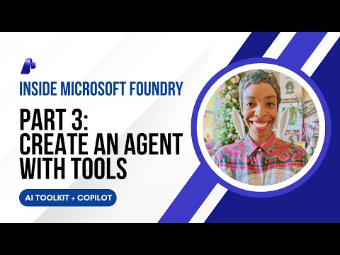 AI Toolkit + Copilot - Pt. 3:  Create an Agent with Tools