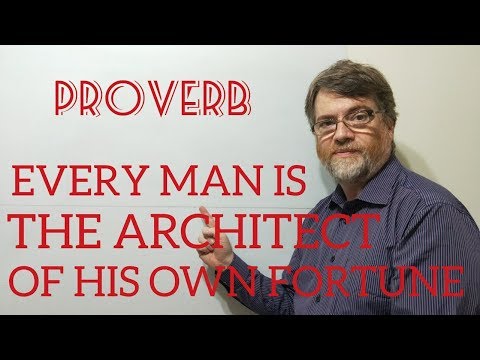 英語の家庭教師ニックPの箴言 (165) すべての人は自分の幸運の建築家である (English Tutor Nick P Proverbs (165) Every Man is the Architect of His Own Fortune)
