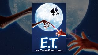 E.T. the Extra-Terrestrial - Official Movie Trailer