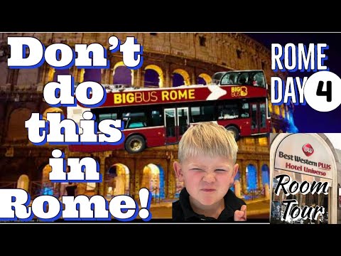DONT DO THIS IN ROME! | Rome Day 4 | Hotel Universo Rome | Big Bus Tour | Rome with Kids
