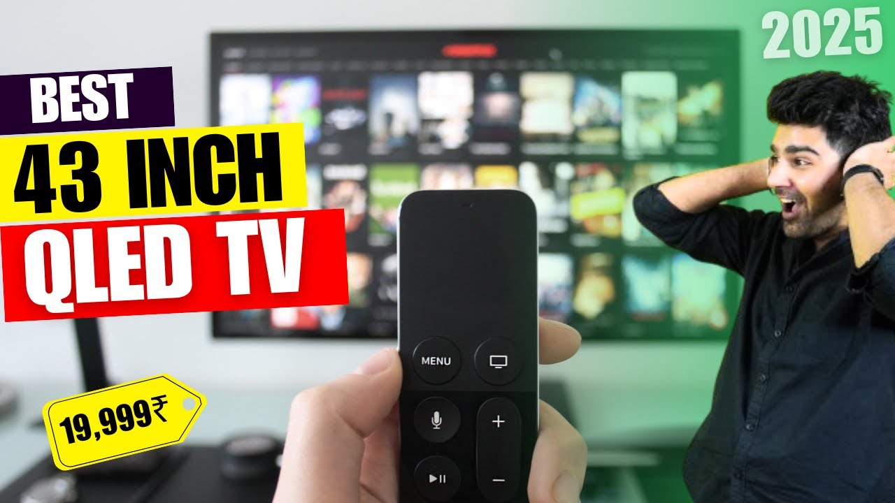 Top 5 Best 43 Inch QLED TVs in 2025 ⚡Best 43 Inch 4K QLED TVs in India 👌