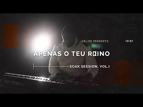 Apenas O Teu Reino - Abliss