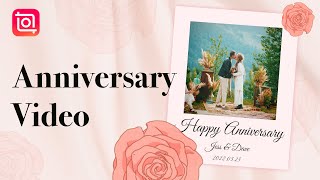How to Create a Happy Anniversary Video (InShot Tutorial)