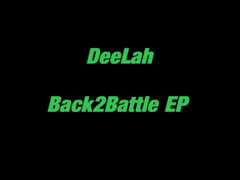 DeeLah - Back2Battle EP (2007)