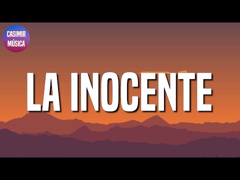 Mora, Feid - La Inocente || J Balvin, Sech, Myke Towers, Bad Bunny (Letras\Lyrics)