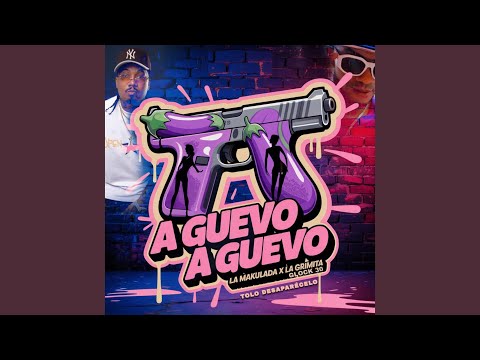 A Guevo A Guevo