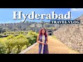 Places to see in Hyderabad- Tourist places, budget, best food, stay & plan