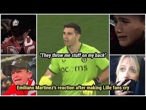 Emiliano Martinez's Epic Reaction after Making Lille Fans Cry ????