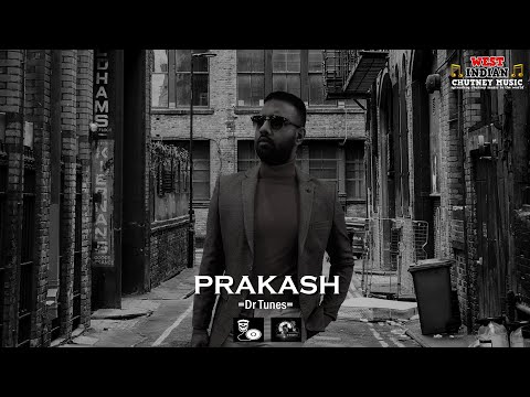 Kess "Dr Tunes" Ramroop - Prakash (2023 Chutney Soca)