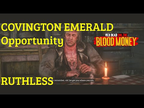 COVINGTON EMERALD OPPORTUNITY MISSION - RUTHLESS - SOLO - Blood Money DLC - Red Dead Online
