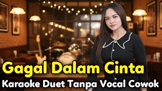 Download lagu FAILURE IN LOVE Karaoke Duet Without Vocals by Guy Deddy Dores mp3 Download lagu FAILURE IN LOVE Karaoke Duet Without Vocals by Guy Deddy Dores mp3