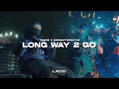 Tunde x wewantwraiths - Long Way 2 Go Remix [Official Audio]